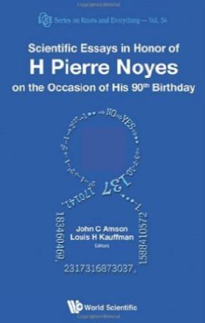 Scientific Essays in Honor of Pierre  Noyes, January 2014